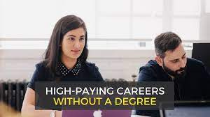 How You Can Find Your Career Path Without A Degree